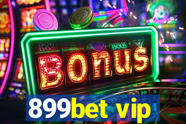 899bet vip